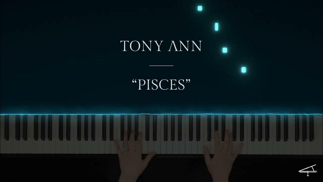 Tony Ann - PISCES "The Artist" (Piano Tutorial) Tony Ann - PISCES "The Artist" (Piano Tutorial)