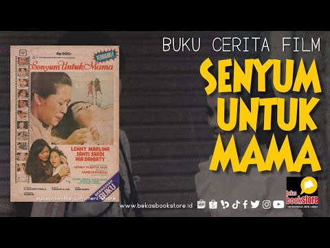 Senyum Untuk Mama - Buku Cerita Film Indonesia Jadul (Old Books Collection-Reading Old Books)