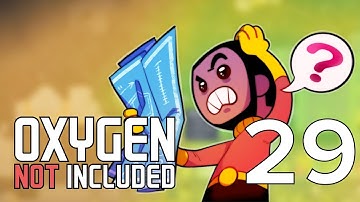 [29] Tragic Colony - Oxygen Not Included w/ GaLm