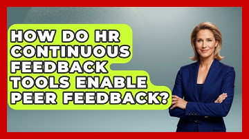 How Do HR Continuous Feedback Tools Enable Peer Feedback? - Legal And HR SaaS Stack