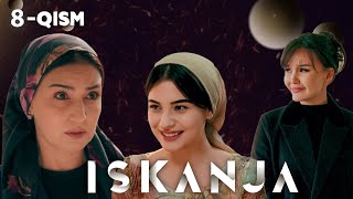 Iskanja (o'zbek serial) | Исканжа (ўзбек сериал) 8-qism