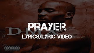 DMX - Prayer (Lyrics/Lyric Video)
