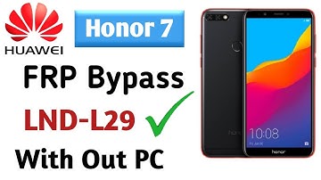 Honor 7C FRP Bypass |  Honor 7C (LDN-L29) FRP Bypass Without PC | How Remove Google Account Honor 7c