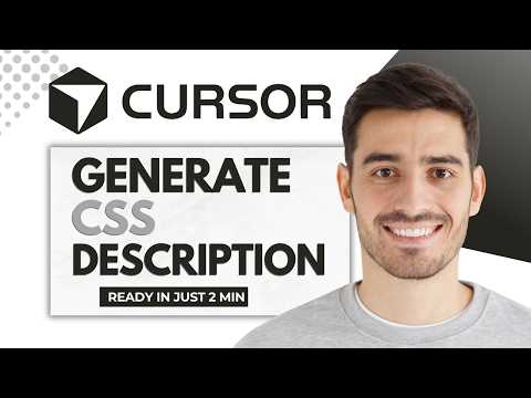 How To Generate CSS From A Description Using Cursor (Full Guide)