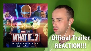 Marvel Studios' What If...? - An Immersive Story Official Trailer REACTION!!!