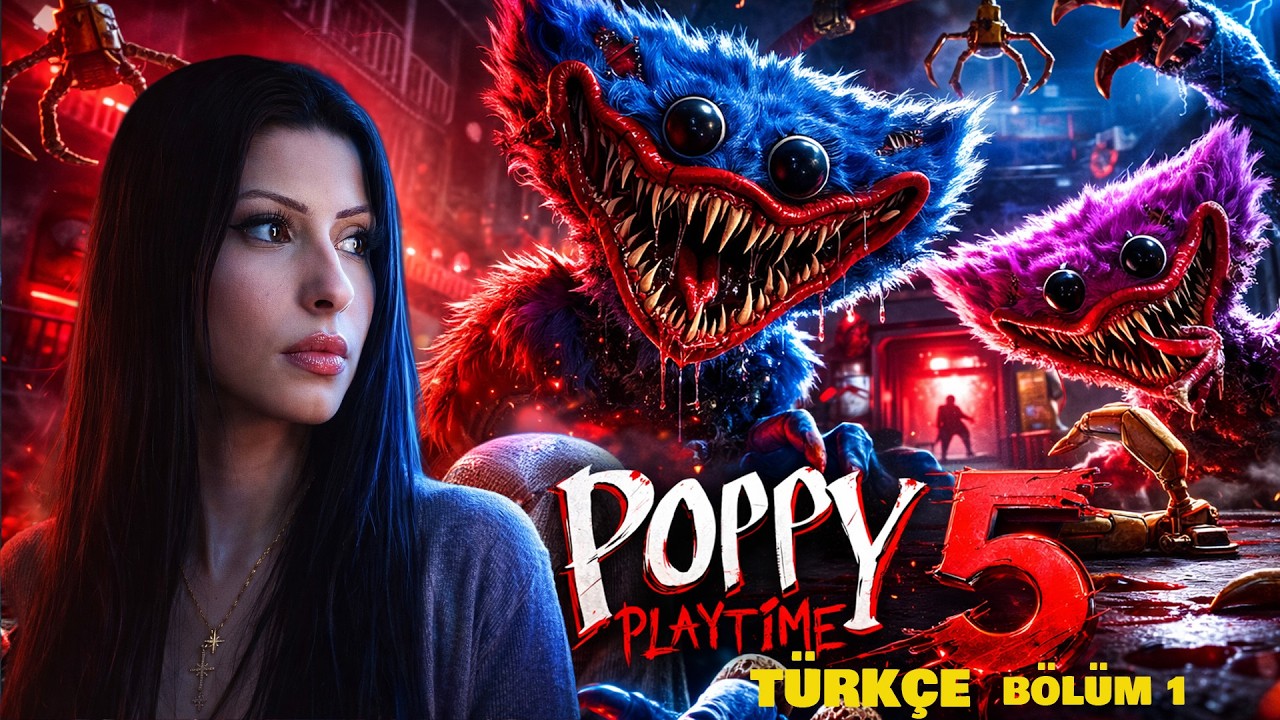 POPPY PLAYTIME 5 TÜRKÇE ALTYAZILI | BÖLÜM 1