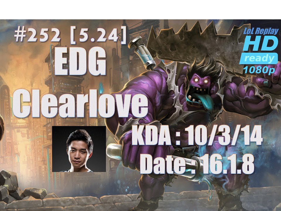 16.1.8 LPL EDG Clearlove Jungle Dr.mundo(vs Graves) Hardcarry[1080p]