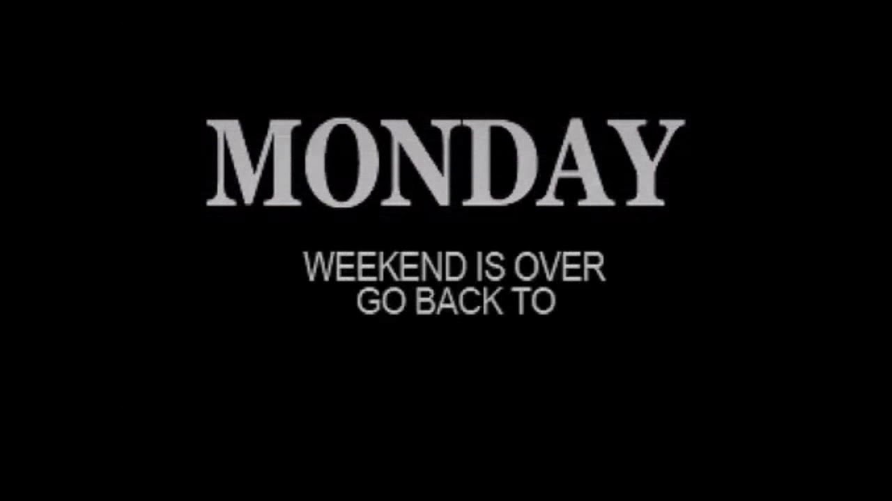Over the week end. Over the week end