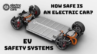 How safe are electric cars?