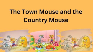 Moral Story for Kids |The Town Mouse and the Country Mouse | Audio Story for Kids