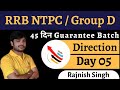 RRB NTPC / Group D || Guarantee Batch || Day 05 || Direction || 10 Oct 2020 || Rajnish Singh