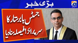Justice Babar Sattar's surprise, Announced Verdict | Geo News