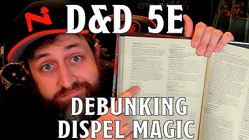 Debunking Dispel Magic | Nerd Immersion