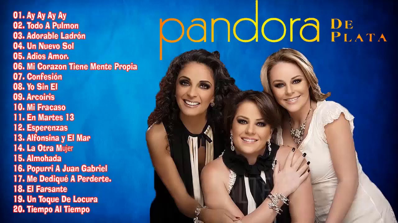 PANDORA Sus Grandes Exitos TOp 20 Mejores Canciones De PANDORA