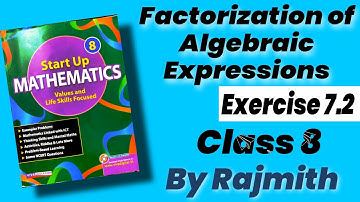 8th Factorization of Algebraic Expressions Exercise 7.2 Class8 Start Up Mathematics Rajmith study