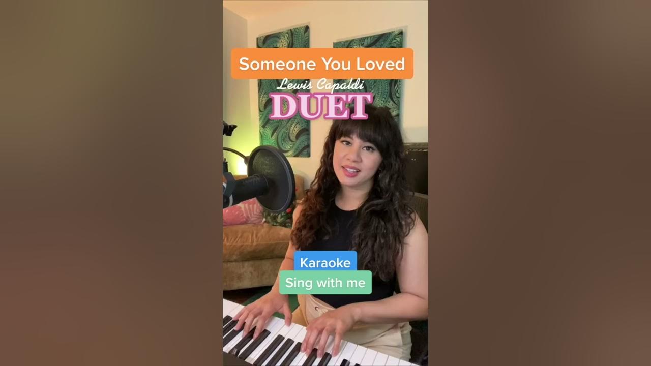 Someone You Loved- Lewis Capaldi- Duet (Sing With Me)