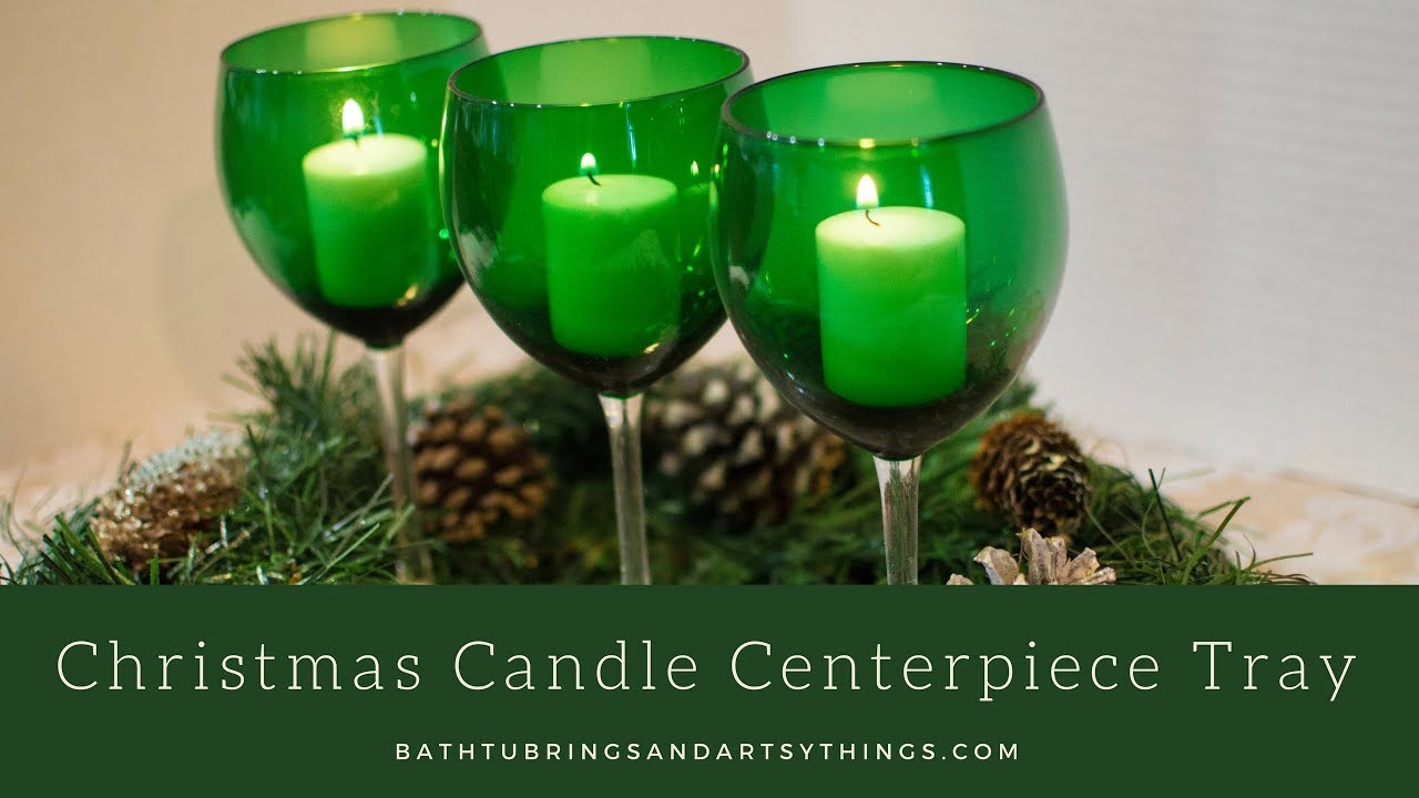 DIY Christmas Candle Wine Glass Centerpiece YouTube
