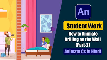 Student Work Animate cc Tutorial | How to Animate Drilling on the Wall in Animate Cc Hindi? (Part-2)