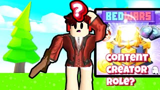 WHY I SHOULD GET CONTENT CREATOR ON ROBLOX BEDWARS