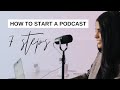 How to Start a Podcast Step-by-Step