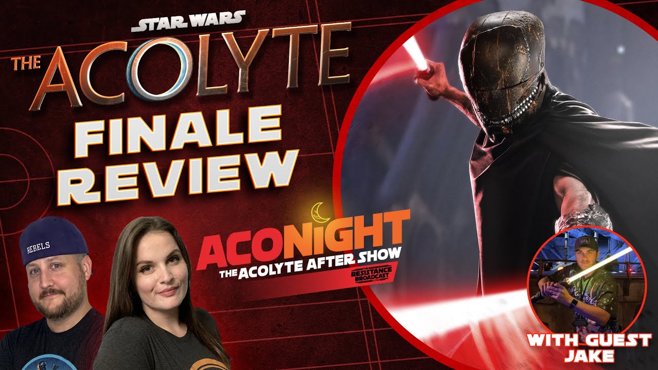 AcoNight: THE ACOLYTE Aftershow - STAR WARS FINALE SPOILER REVIEW ...