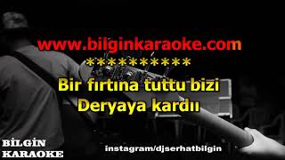 Gökhan Kırdar & Özer Özel - Bir Fırtına Tuttu Bizi (Karaoke) Orjinal Stüdyo Resimi