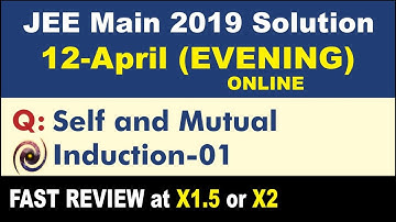 JEE Main 2019 Physics Solutions  | Self and Mutual Induction 01