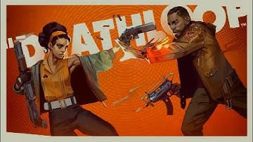 Deathloop PVP Multiplayer - Trolling peoples games