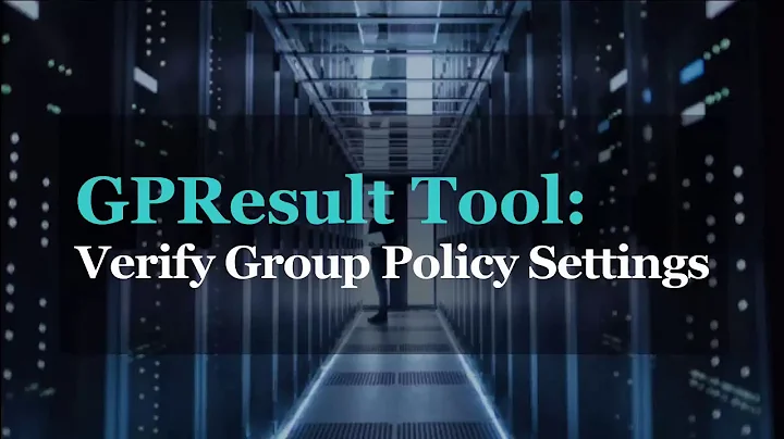 GPReult Tool - How to Check What Group Policy Objects are Applied