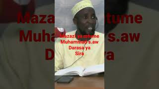 sira ya mtume Muhammad. s.a.w sira ya mtume Muhammad. s.a.w