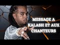 Message  kalash et aux chanteurs