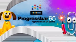 PROGRESS BAR 95 GAMEPLAY