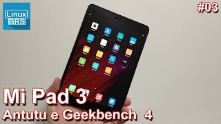 Xiaomi Mi Pad3 - Antutu Benchmark e Geekbench 4