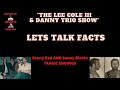 Lets talk Facts with Lee Cole III and Danny Trio also Sonny Black and Sonny Red tragic endings.