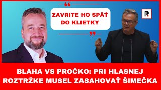 Blaha vs. Pročko: Do hlasnej roztržky musel zasahovať Šimečka