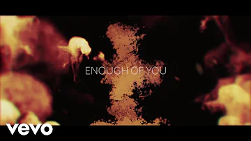 Tujamo - Enough Of You (Lyric Video)