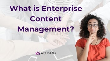 What is Enterprise Content Management? | ECM | Ark Docs