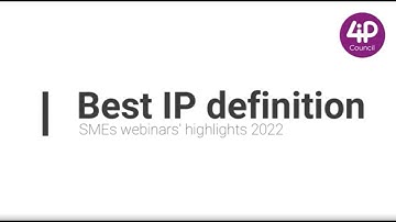 2022 4iP Council Webinars 4SMEs: What is IP?