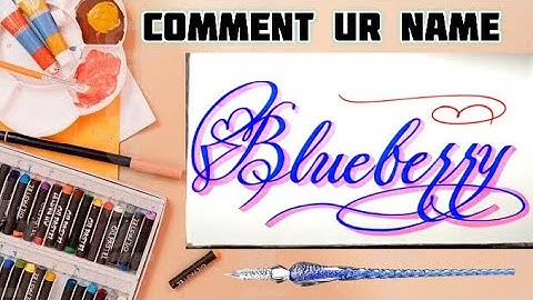Blueberry Name Signature Calligraphy Status | How to Draw, Cursive Calligraphy with Cut Marker
