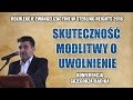 "Skuteczność modlitwy o uwolnienie" Grzegorz Bacik 5/6