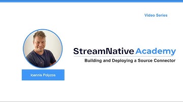 How to Build and Deploy a Source Connector with Apache Pulsar (22:20 min)