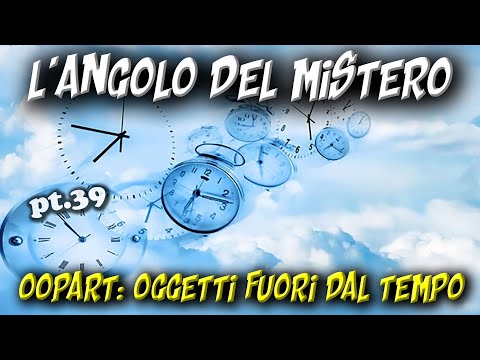 Oopart Oggetti fuori