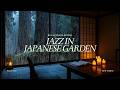 My Escape To A Peaceful Japanese Cabin With Soulful Jazz Music