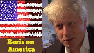 Boris Johnson's lets loose about American politics and culture [EUR031]