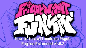 How to install mods on Psych Engine Extended v1.0.2