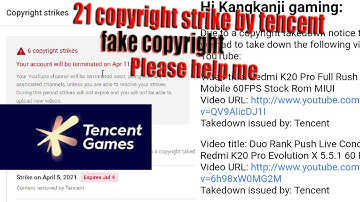 copyright strike by tencent fake strike on my youtube channel. Please help me. @kangkanji gaming