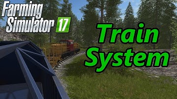 Farming Simulator 17 Tutorial | Train System