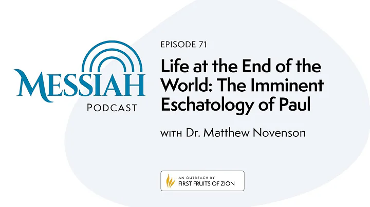 71. Life at the End of the World: The Imminent Eschatology of Paul | Dr. Matthew Novenson