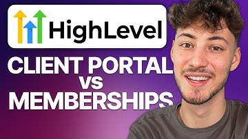 GoHighLevel - Client Portal vs Memberships - Which one is better in 2025?