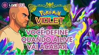 LIVE INFINITA POKEMON VIOLET - QUANDO VAI ACABAR?